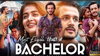 Most Eligible Bachelor Full Movie In Hindi Dubbed  Akhil Akkineni  Pooja Hegde  Facts amp Review HD [upl. by Ednalrym]