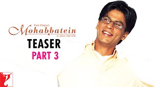 Mohabbatein  Teaser 3  Amitabh Bachchan  Shah Rukh Khan  Aishwarya Rai [upl. by Kere683]