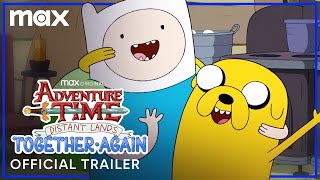 Adventure Time Distant Lands – Together Again  Official Trailer  Max [upl. by Garbe180]