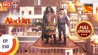 Aladdin  Ep 550  Full Episode  6th January 2021 [upl. by Carrick]