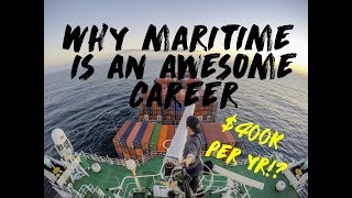 10 Reason why Maritime is AWESOME  And such a great career earn 400k USD per year [upl. by Nomaj]