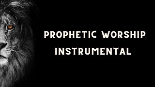 Prophetic Worship Instrumental Intercession Prayer Instrumental [upl. by Hampton]