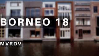 Borneo 18  MVRDV [upl. by Perloff468]