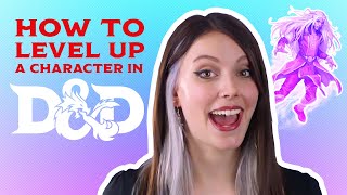 How to Level Up A Character in Dungeons amp Dragons [upl. by Akcinat683]