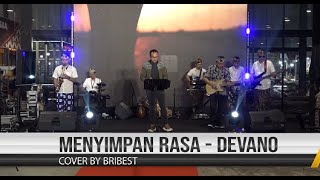 MENYIMPAN RASA  DEVANO COVER BY BRIBEST [upl. by Bower101]