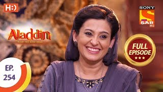 Aladdin  Ep 254  Full Episode  6th August 2019 [upl. by Bunting]