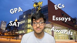 HOW I GOT INTO GEORGIA TECH  SATACT GPA Awards Extracurriculars and Essays [upl. by Dnaltiak5]