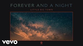 Little Big Town  Forever And A Night Official Audio [upl. by Winola]