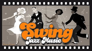 The Best  Swing Jazz Music [upl. by Atnim]