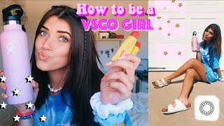 Becoming the Ultimate VSCO Girl [upl. by Claman633]