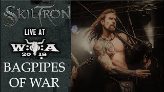 Skiltron  Bagpipes of War Live  Wacken 2018 [upl. by Nacnud317]