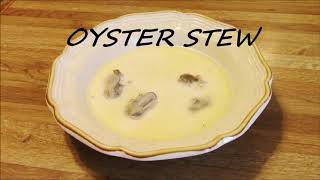 Oyster Stew Recipe  Quick and Easy [upl. by Ardnuaed]