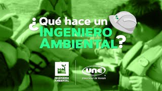 ¿Qué hace un Ingeniero Ambiental [upl. by Hayifas493]