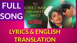 Tu Cheez Badi Hai Mast LYRICS TRANSLATION Mohra  Akshay Kumar amp Raveena Tandon  90s [upl. by Worden]