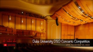 Duke University DSO Concerto Competition [upl. by Dominick]