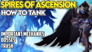 Spires of Ascension Mythic Tank Guide [upl. by Sansbury]