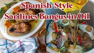 Spanishstyle Sardines Bangus in Oil [upl. by Dlarej832]