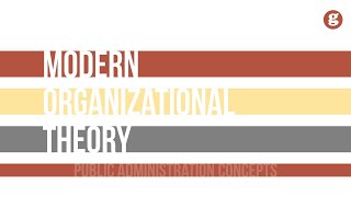 Modern Organizational Theory [upl. by Constancy]