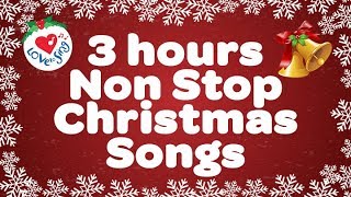 POPULAR CHRISTMAS SONGS 3 HOURS NON STOP  MERRY CHRISTMAS [upl. by Alleacim808]