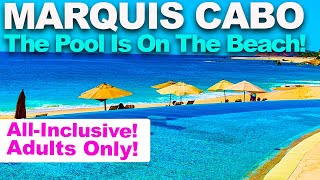 Marquis Los Cabos  SEE IT FIRST  All Inclusive Adults Only   Kurt Travels [upl. by Sivet]