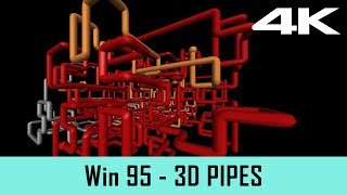 Windows 95 Screensaver  3D PIPES 4K [upl. by Ennaeirrac983]