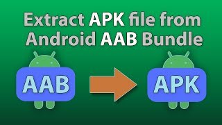 How to extract an APK file from an AAB file [upl. by Malinda]