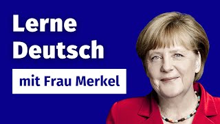 Wortschatz B2 C1 C2 Corona Lockdown  Deutsche Aussprache verbessern  Deutsch mit Angela Merkel [upl. by Tneicniv]