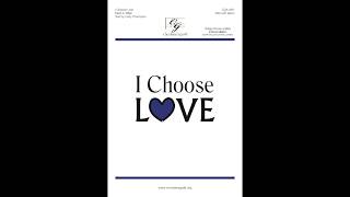 CGA1591 I Choose Love  Mark A Miller [upl. by Pavier]