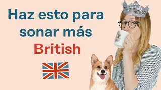 10 secretos de pronunciación del inglés británico 👑 Pronuncia como un nativo [upl. by Chapen550]