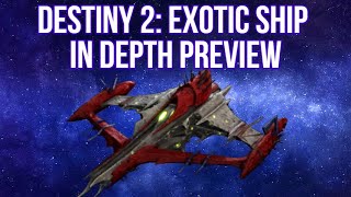 Destiny 2  REFASHIONED SHAPES EXOTIC SHIP  4K IN DEPTH PREVIEW [upl. by Kahler127]