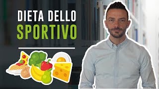 DIETA DELLO SPORTIVO [upl. by Aidaas]