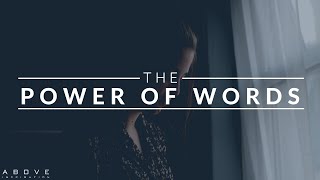 THE POWER OF WORDS  Speak Life  Encourage Others  Inspirational amp Motivational Video [upl. by Jessalin]