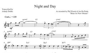 Night and Day  Phil Woods Transcription Eb Transcribed by Arkady [upl. by Rihana]