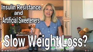 Artificial Sweeteners amp Insulin Resistance  How NonCaloric Sweeteners Slow Weight Loss [upl. by Asa]