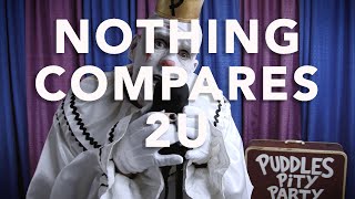 Puddles Pity Party  Nothing Compares 2 U  Prince Cover [upl. by Radford]