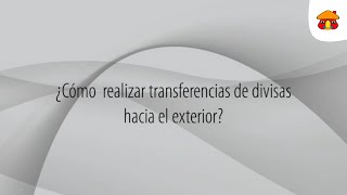 ¿Cómo realizar transferencias de divisas hacia el exterior  Banco Davivienda [upl. by Rahcir]