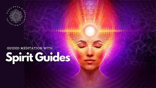 Connect with Spirit Guides Guided Meditation [upl. by Cattan]