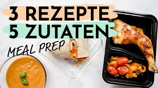 3 GESUNDE REZEPTE mit wenig Zutaten  Meal Prep zum Abnehmen [upl. by Revolc903]