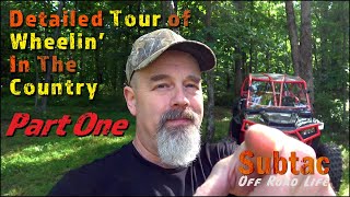 Detailed Tour Of Wheelin In The Country Off Road Park Part One [upl. by Akeme]