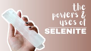 Selenite Spiritual Meaning Powers And Uses [upl. by Anayd]