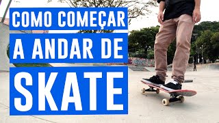 Como Remar Fazer Curva e Frear no Skate  Skate para Iniciantes [upl. by Nalehp]