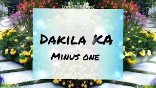 Dakila Ka MCGI minus one [upl. by Olwen809]