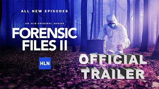 Forensic Files II 2022  Official Trailer  HLN [upl. by Lowndes]