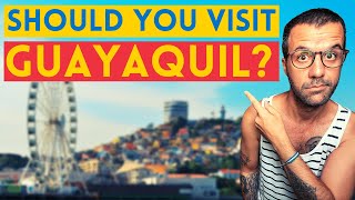 Is Guayaquil Ecuador Worth Visiting [upl. by Nadeen]