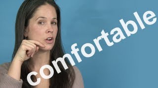 How to Pronounce COMFORTABLE  AMERICAN ENGLISH PRONUNCIATION [upl. by Ytirehc360]