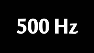 500 Hz Test Tone 10 Hours [upl. by Nevile]