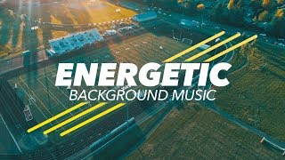 Energetic Rock Background Music For Sports amp Workout Videos [upl. by Ehtyde540]