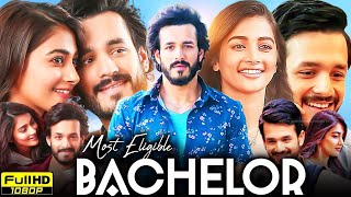 Most Eligible Bachelor Full Movie in Hindi Dubbed  Akhil Akkineni Pooja Hegde  HD Reviews amp Facts [upl. by Rosina342]