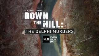 Down The Hill The Delphi Murders [upl. by Enitram254]