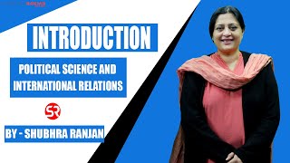 Introduction to Political Science amp International Relations Optional for UPSC Mains Examinations [upl. by Ymeraj408]